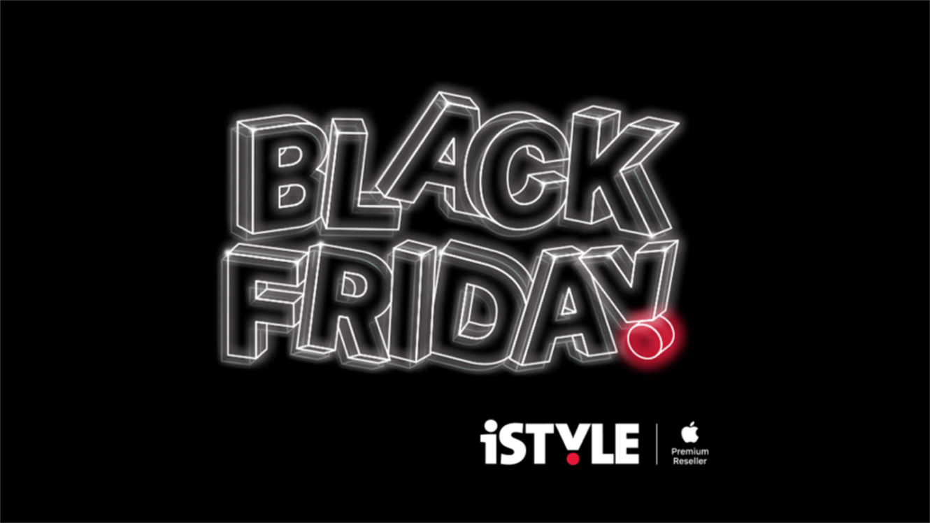 iSTYLE: Black Friday