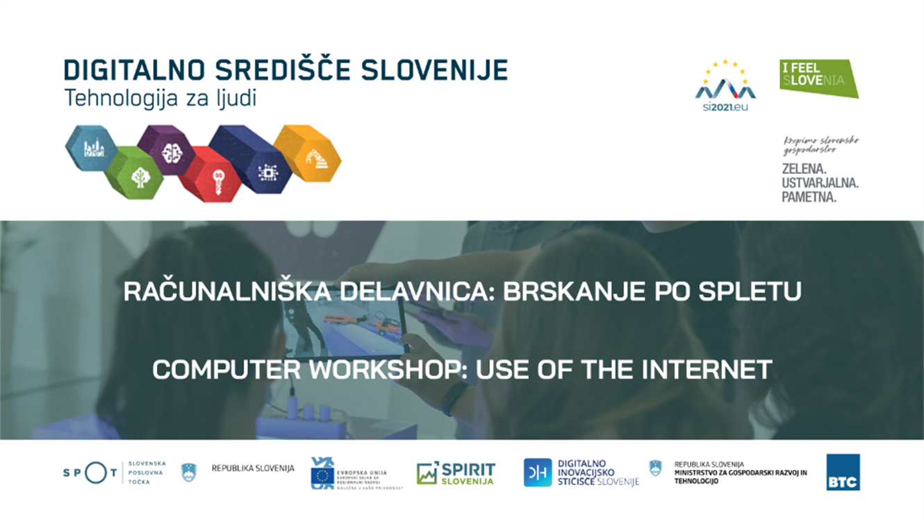 Digitalno središče Slovenije: Računalniška delavnica - Brskanje po spletu